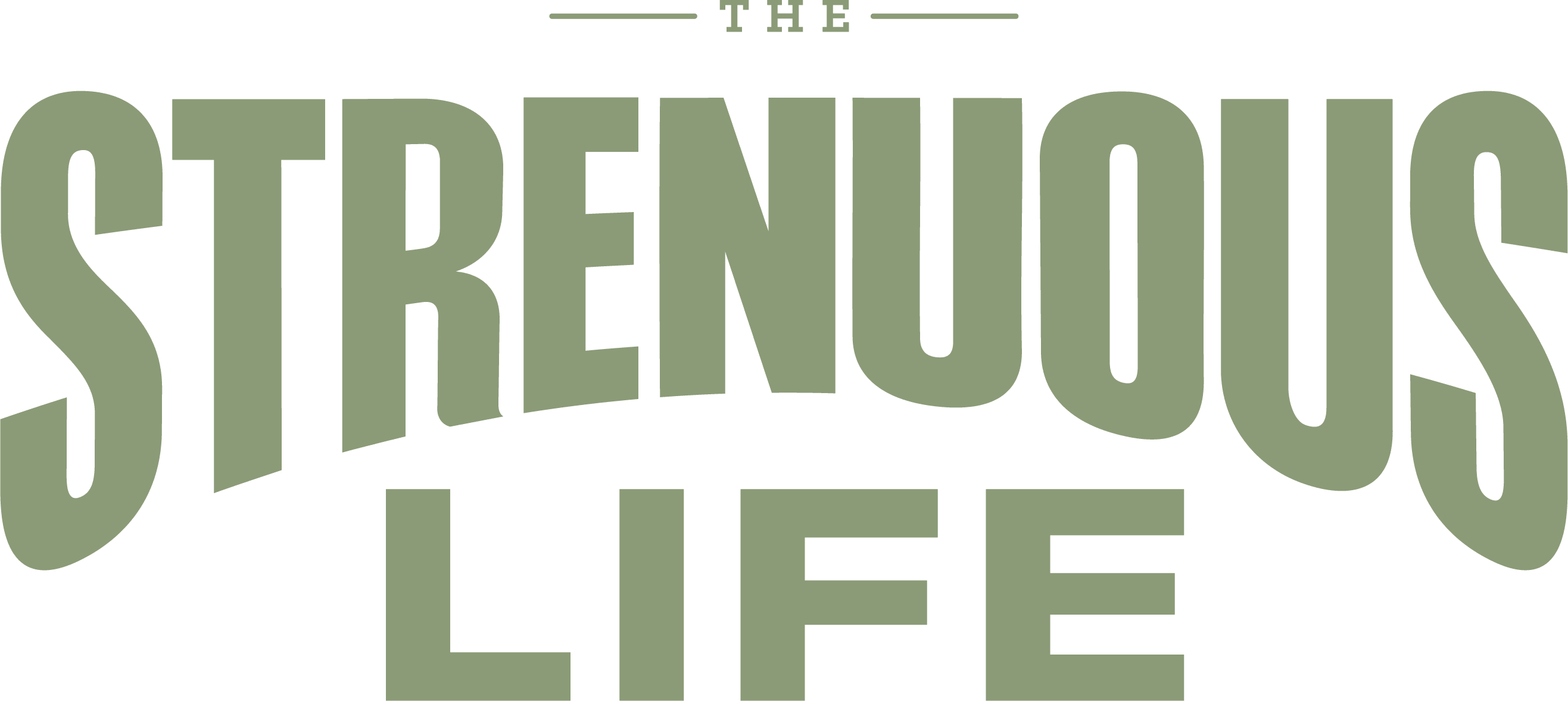 The Strenuous Life
