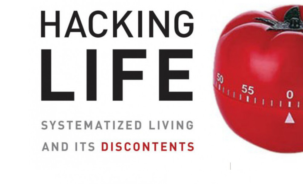 Reexamination of life hacking and its discontents.